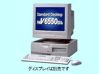 FMV-6550DX4e FMV4DXR111 FMV4DXR111