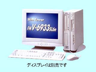 FMV-6933SL6e FMV6SLD10R FMV6SLD10R