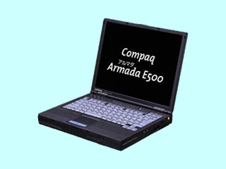 Armada E500 アドバンテージ ML6700/14/Win95/98 179849-291 179849-291