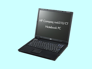 Compaq nx6310/CT Notebook PC CoreDuoT2500/2G CTO最小構成 2006/05